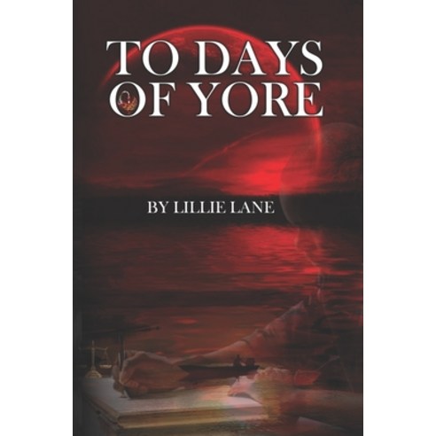 (영문도서) To Days of Yore Paperback, Goshen Publishers LLC, English, 9781959702214