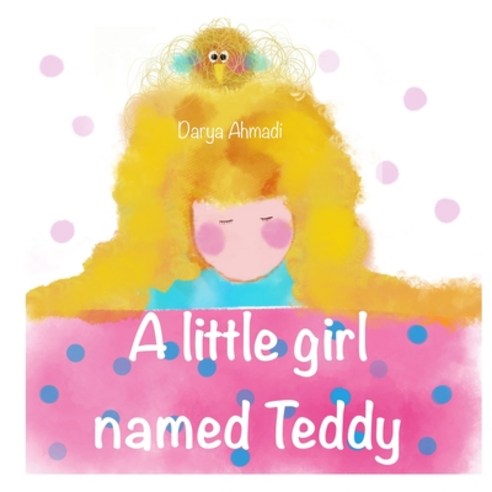 (영문도서) A little girl named Teddy: The story read together family. Paperback, Independently Published, English, 9798755141291