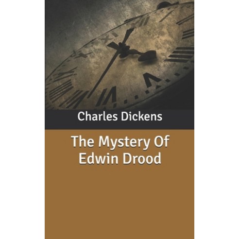 The Mystery Of Edwin Drood Paperback, Independently Published