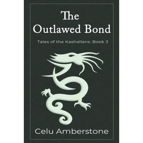 (영문도서) The Outlawed Bond Paperback, Kashallan Press, English, 9781777537968