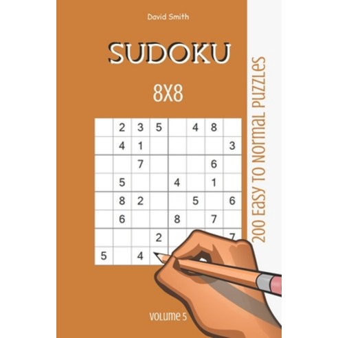 Sudoku 8x8 - 200 Easy to Normal Puzzles vol.5 Paperback, Independently Published