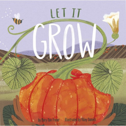 Let It Grow Hardcover, Capstone Editions, English, 9781684463800