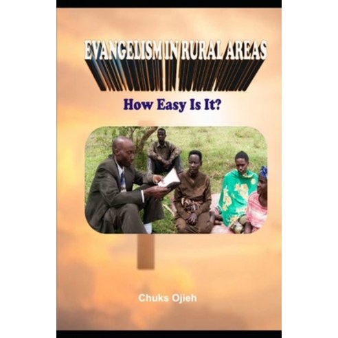 (영문도서) Evangelism in Rural Areas: How Easy Is It? Paperback, Independently Published, English, 9798353286240