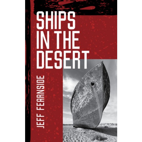 (영문도서) Ships in the Desert Paperback, Santa Fe Writer''s Project, English, 9781951631154