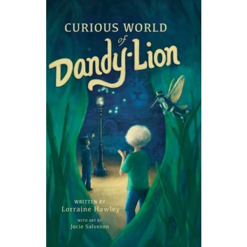 (영문도서) Curious World of Dandy-lion Hardcover, Lawley Enterprises LLC, English, 9781952209918