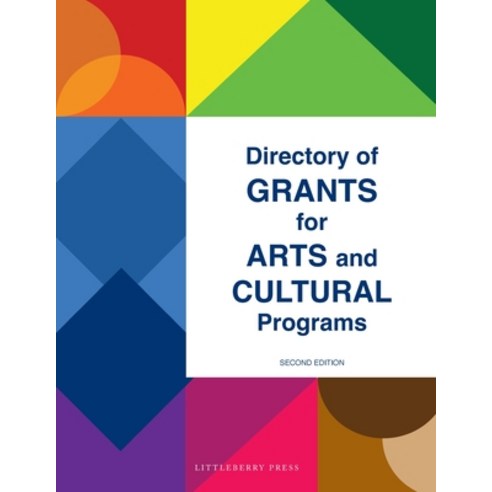 (영문도서) Directory of Grants for Arts and Cultural Programs Paperback, Littleberry Press, English, 9781940750439