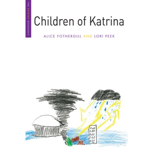 (영문도서) Children of Katrina Paperback, University of Texas Press, English, 9781477305461