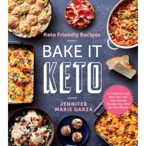 (영문도서) Keto Friendly Recipes: Bake It Keto Paperback, Mariner Books, English, 9780358346883