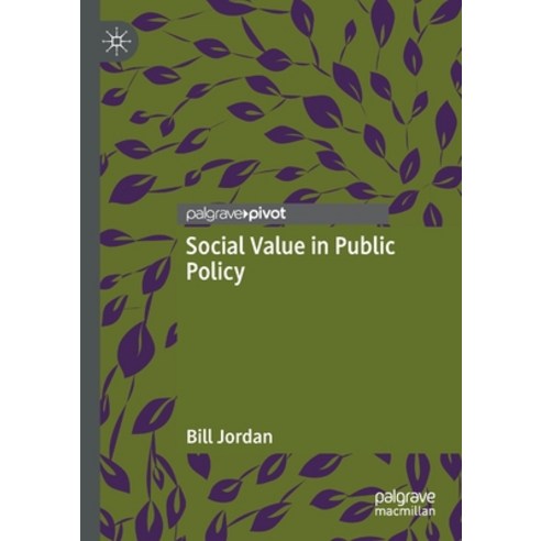 (영문도서) Social Value in Public Policy Paperback, Palgrave MacMillan, English, 9783030604233