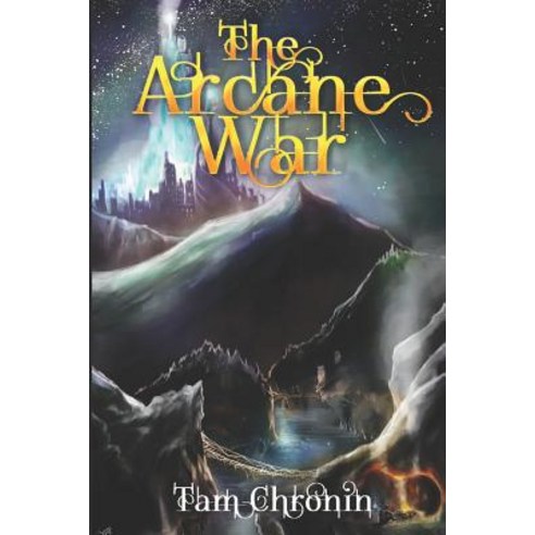 (영문도서) The Arcane War Paperback, Independently Published, English, 9781099382260