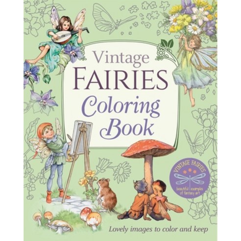 (영문도서) Vintage Fairies Coloring Book: Lovely Images to Color and Keep Paperback, Arcturus Publishing, English, 9781788887762