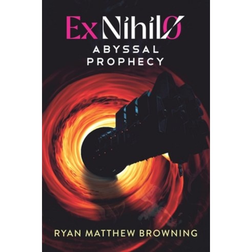 (영문도서) Ex Nihilo: Abyssal Prophecy Paperback, Canadian Government, English, 9781739033002