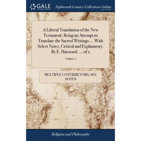 (영문도서) A Liberal Translation of the New Testament; Being an Attempt to ...
