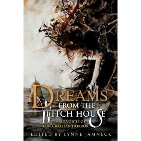 (영문도서) Dreams from the Witch House (2018 Trade Paperback Edition) Paperback, Createspace Independent Pub...