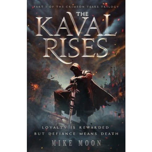 (영문도서) The Kaval Rises Paperback, Bloodmoon Publishing LLC, English, 9798986735900