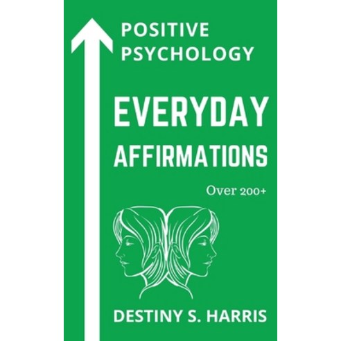 Everyday Affirmations: Positive Psychology (Gemini Edition) Paperback, Independently Published, English, 9798742939528
