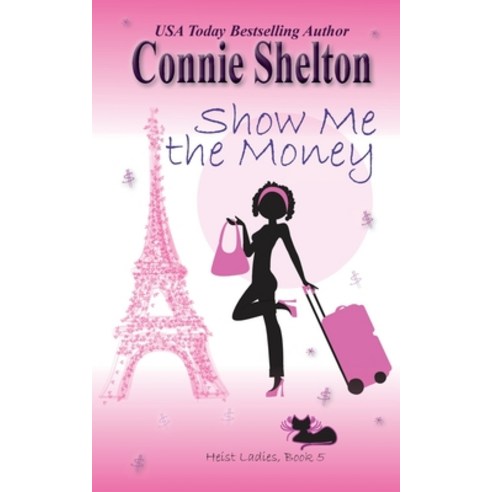 (영문도서) Show Me the Money Paperback, Secret Staircase Books, English, 9781945422966