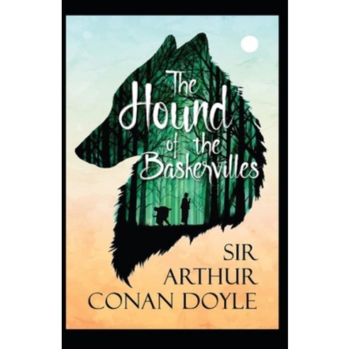 The Hound of the Baskervilles: Illustrated edition Paperback, Independently Published, English, 9798747949720