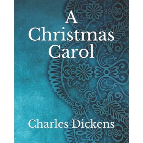 A Christmas Carol Paperback, Independently Published, English, 9798736845897