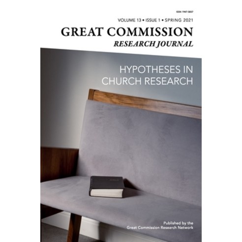 (영문도서) Great Commission Research Journal Spring 2021 Paperback, Martel Press, English, 9780998617589