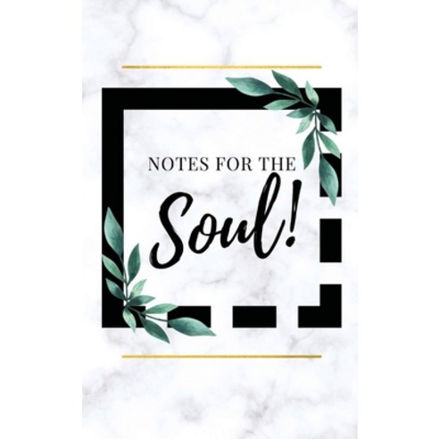 Notes for the Soul Journal Hardcover, Lulu.com