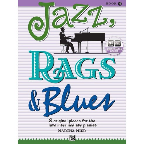 Jazz Rags & Blues Book 4 재즈 랙타임 블루스 피아노 (온라인 음원 포함) Alfred 알프레드