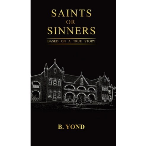 Saints or Sinners Hardcover, Austin Macauley, English, 9781641826211