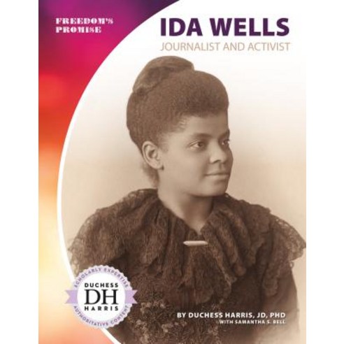 (영문도서) Ida Wells: Journalist and Acti Library Binding, Abdo Publishing, English, 9781532118760