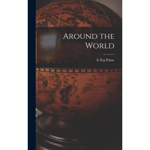 (영문도서) Around the World Hardcover, Legare Street Press, English, 9781019001011