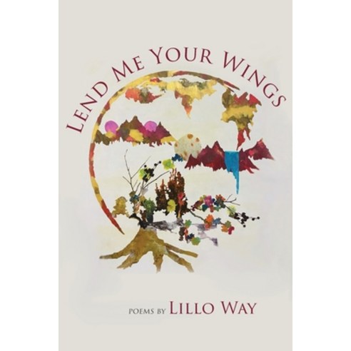 (영문도서) Lend Me Your Wings Paperback, Shanti Arts LLC, English, 9781951651794