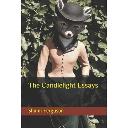 The Candlelight Essays Paperback, Independently Published, English, 9798552846825