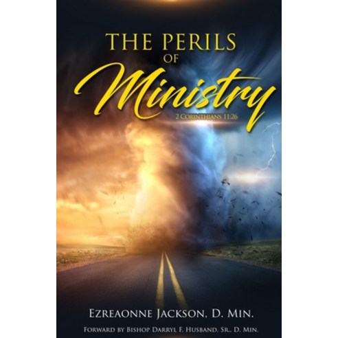 The Perils Of Ministry Revised Paperback, Lulu Press, English, 9780359905799