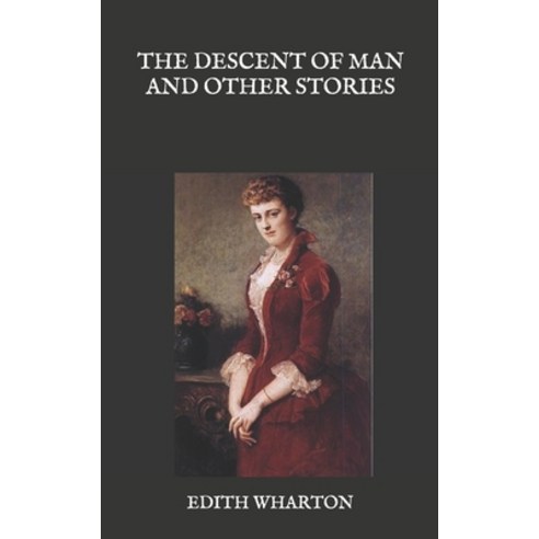 The Descent Of Man And Other Stories Paperback, Independently Published, English, 9798586594013