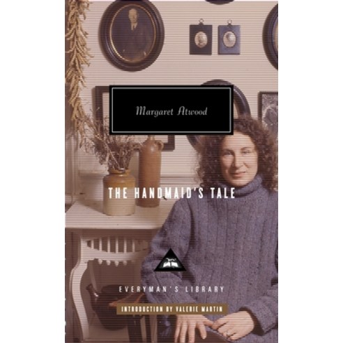 (영문도서) The Handmaid''s Tale: Introduction by Valerie Martin Hardcover, Everyman''s Library, English, 9780307264602