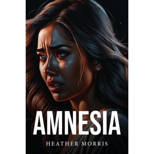 (영문도서) Amnesia Paperback, Heather Morris, English, 9789174476828