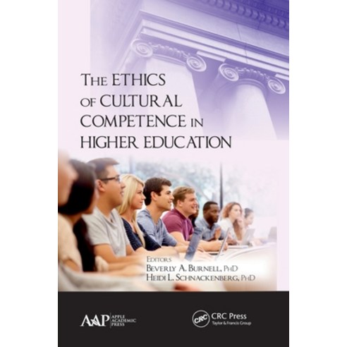 (영문도서) The Ethics of Cultural Competence in Higher Education Paperback, Apple Academic Press, English, 9781774632857