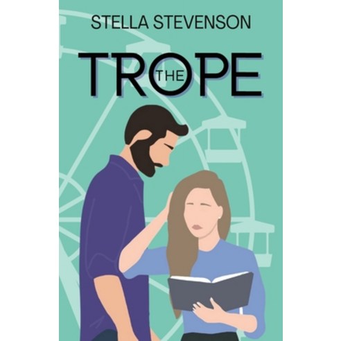(영문도서) The Trope Paperback, Stella Stevenson, English, 9798986842110