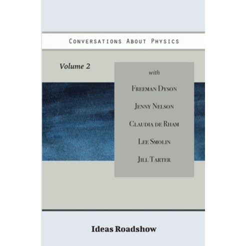 (영문도서) Conversations About Physics Volume 2 Paperback, Open Agenda Publishing Inc., English, 9781771701655