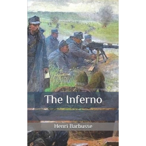 The Inferno Paperback, Independently Published, English, 9798636534532