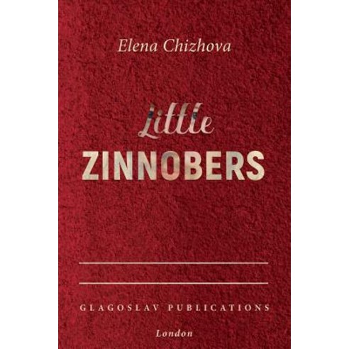 (영문도서) Little Zinnobers Paperback, Glagoslav Publications B.V., English, 9781911414384