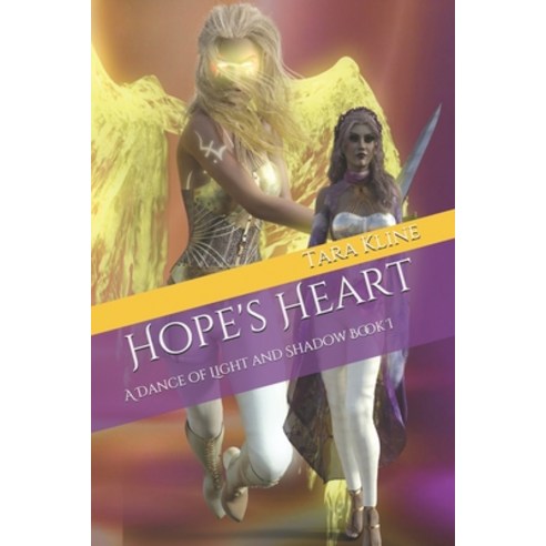 Hope''s Heart: A Dance of Light and Shadow Book I Paperback, Independently Published, English, 9798583531806