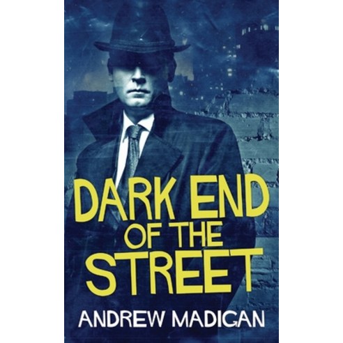 (영문도서) Dark End Of The Street Paperback, Next Chapter, English, 9784867527184