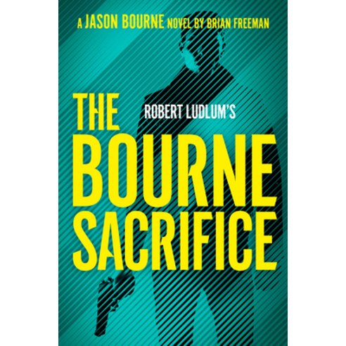 (영문도서) Robert Ludlum''s the Bourne Sacrifice Hardcover, G.P. Putnam''s Sons, English, 9780593419854