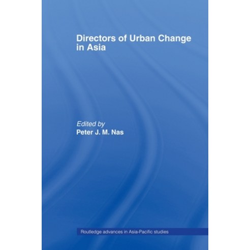 (영문도서) Directors of Urban Change in Asia Paperback, Routledge, English, 9780415405874
