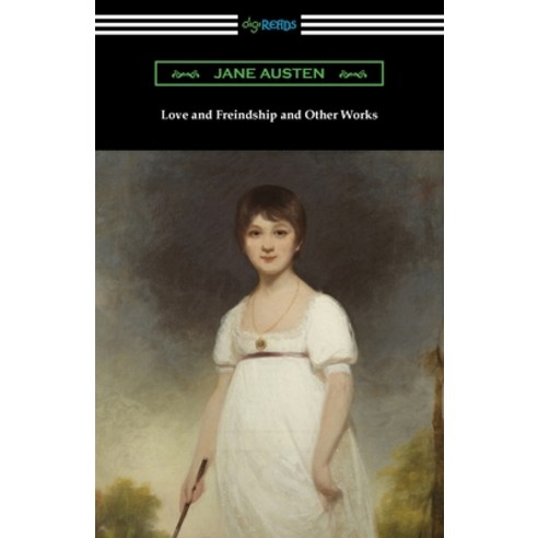 (영문도서) Love and Freindship and Other Works Paperback, Digireads.com, English, 9781420981063