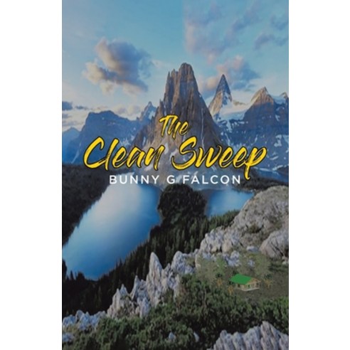 (영문도서) The Clean Sweep Paperback, Tellwell Talent, English, 9781998190591