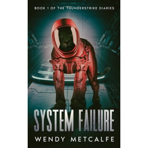 (영문도서) System Failure Paperback, Wendy Metcalfe, English, 9781068650604