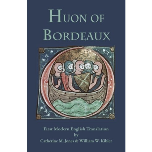 Huon of Bordeaux Paperback, Italica Press, English, 9781599104010