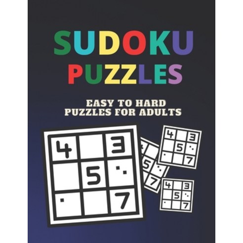 Sudoku Puzzle: easy to hard puzzles for adults Paperback, Independently Published, English, 9798596380859