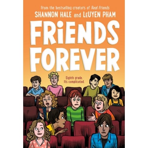 Friends Forever:( Friends #3 ), First Second